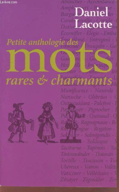 Petite anthologie des mots rares et charmants