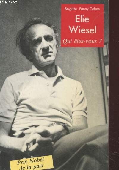 Elie Wiesel: Who Are You? - 1987 Cohen Brigitte-Fanny 9782737700217 | eBay