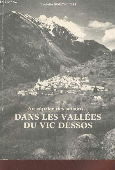 Au caprice des saisons... Dans les valles du Vic Dessos
