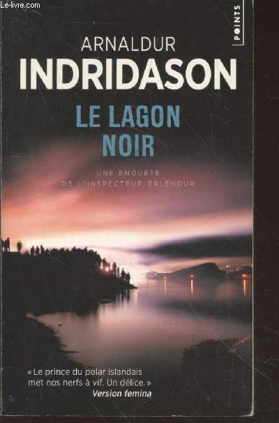 Le Lagon noir : Une enqute de l'inspecteur Erlendur.