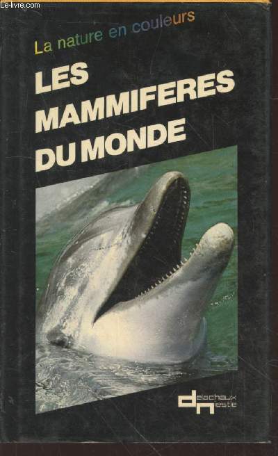 Les mammifres du monde (Collection : 