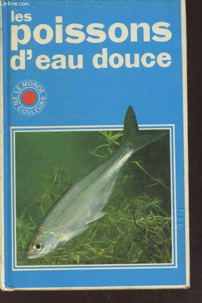 Les poissons d'eau douce (Collection : 