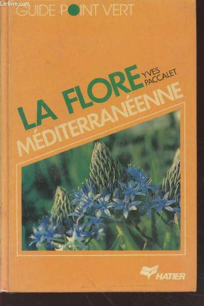 La flore mditerranenne (Collection : 
