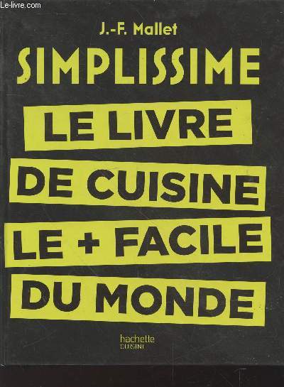 Simplissime : Le livre de cuisine le + facile du monde (Collection : 