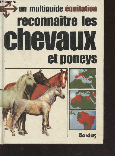 Reconnatre les chevaux et poneys (Collection : 