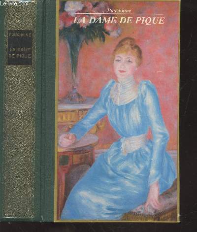 La Dame de pique - Oeuvres choisies