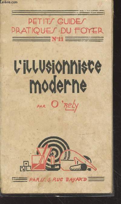 L'illusionniste moderne : exprience de prestidigitation (Collection : 