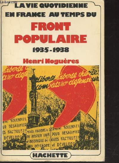 a vie quotidienne en France au temps du front populaire 1935-1938