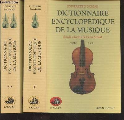Dictionnaire encyclopdique de la musique Tome 1 et 2 - en deux volumes - (Collection : 