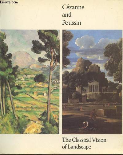 Czanne and Poussin : The classical vision of landscape