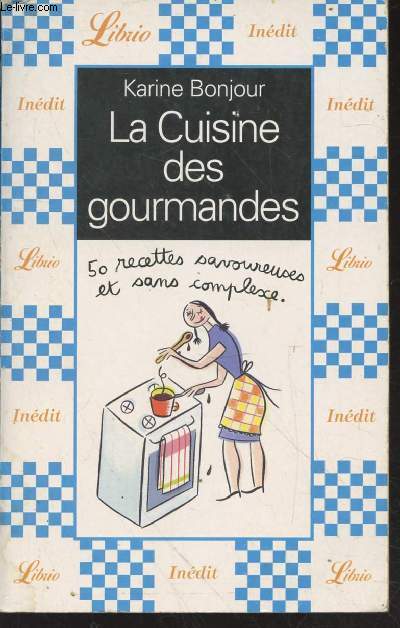 La cuisine des gourmandes