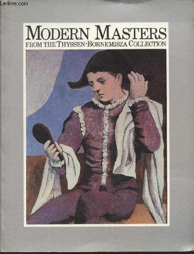 Modern Masters from the Thyssen-Bornemisza Collection : Exhibition 12 october - 19 december 1984 - Royal Academy of Arts London