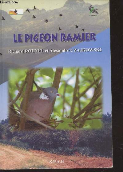 Le Pigeon Ramier : Columba palumbus L.