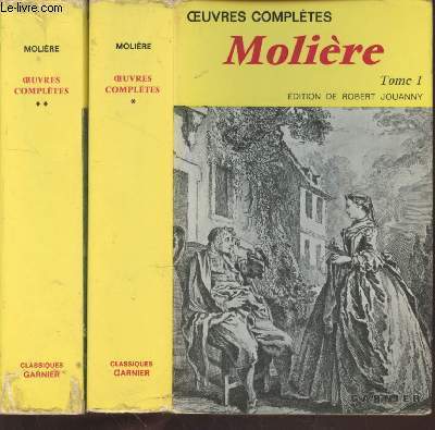 Molire : Oeuvres compltes Tome 1 et 2 (en deux volumes) - (Collection : 