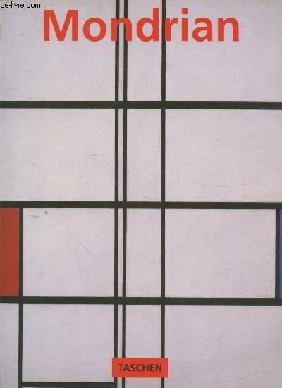 Piet Mondrian 1872-1944 : Construction sur le vide