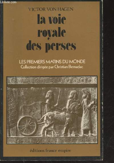 La voie royale des Perses (Collection :