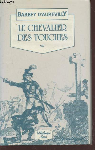 Le Chevalier des touches (Collection : 