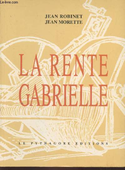 La Rente Gabrielle (Collection : 