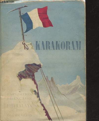 Karakoram : Expdition franaise  l'Himalaya, 1936 (Collection : 