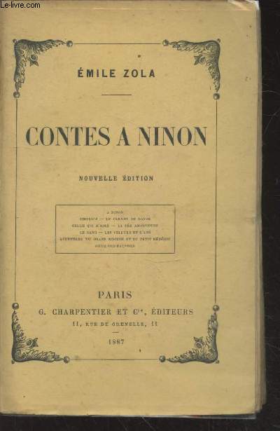 Contes  Ninon : A Ninon - Simplice - Le carnet de danse - Celle qui m'aime - La fe amoureuse - Le sang - Les voleurs et l'ne - Soeur-des-pauvres - Aventures du grand Sidoine et du petit Mdric