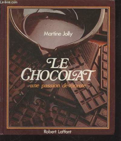 Le chocolat : une passion dvorante