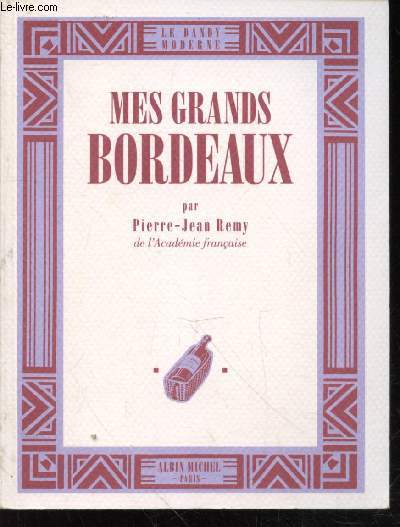 Mes grands Bordeaux