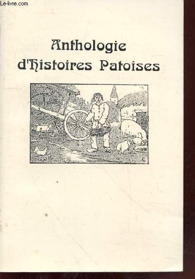 Anthologie d'Histoires Patoises
