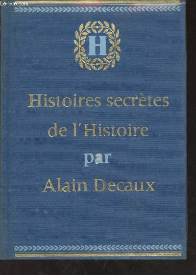 Histoires secrtes de l'Histoire Tome IV : de 1941  1945