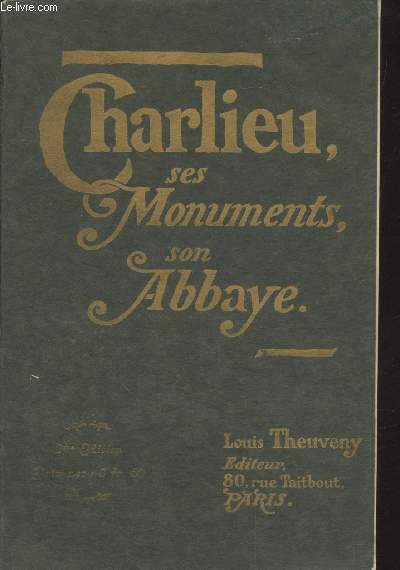 Charlieu : Ses monuments - son abbaye