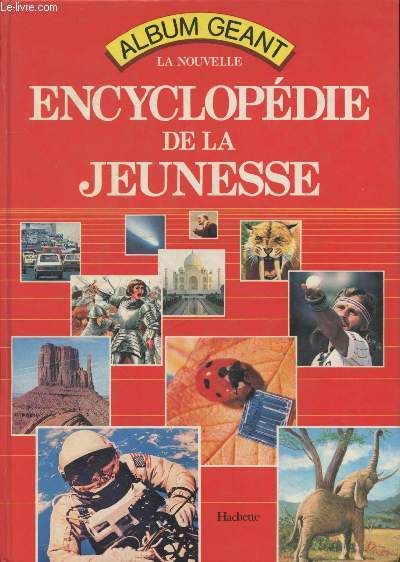 La nouvelle encyclopdie de la jeunesse (Collection : 