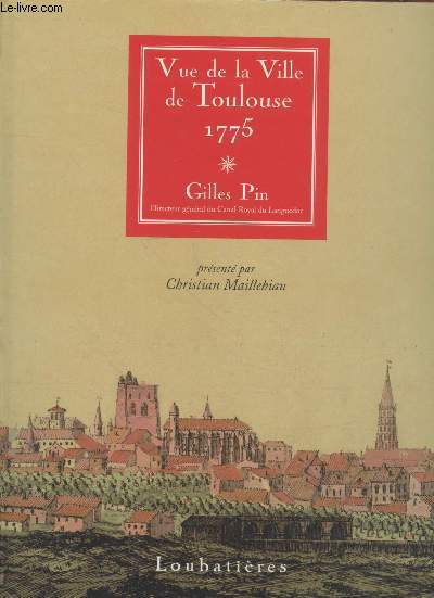 Vue de la ville de Toulouse 1775