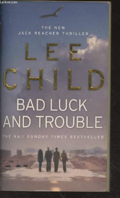 Bad luck and trouble