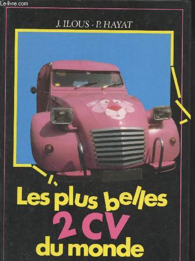 Les plus belles 2 CV du monde