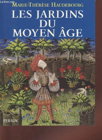 Les jardins du Moyen ge