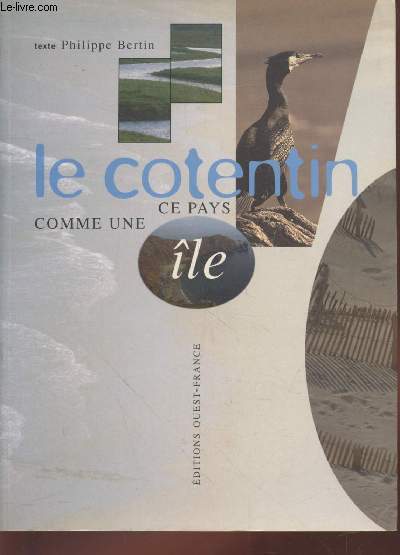 Le Cotentin : Ce pays comme une le