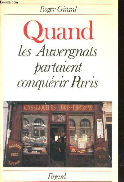 Quand les Auvergnats partaient conqurir Paris