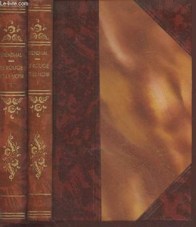 Le Rouge et le Noir : Chronique du XIXe sicle Tome 1 et 2 - en deux volumes - (Collection : 