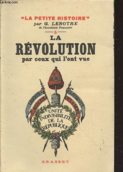 La Rvolution par ceux qui l'ont vue (Collection : 