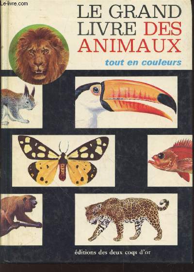 Le grand livre des animaux