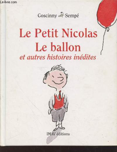 Le Petit Nicolas : Les ballon et autres histoires