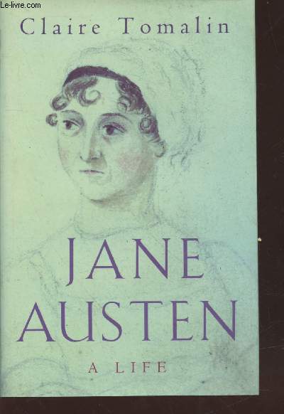 Jane Austen : A life