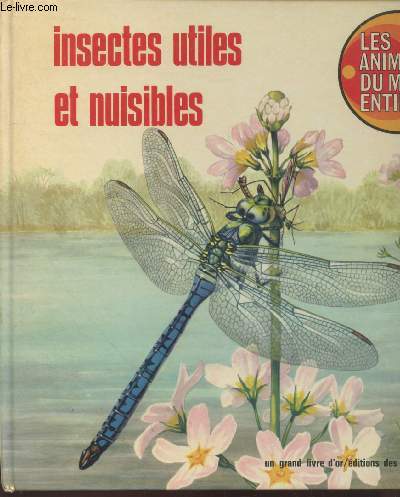 Insectes utiles et nuisibles (Collection : 