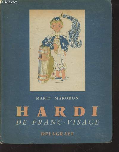 Le gentil chevalier Hardi de Franc-Visage