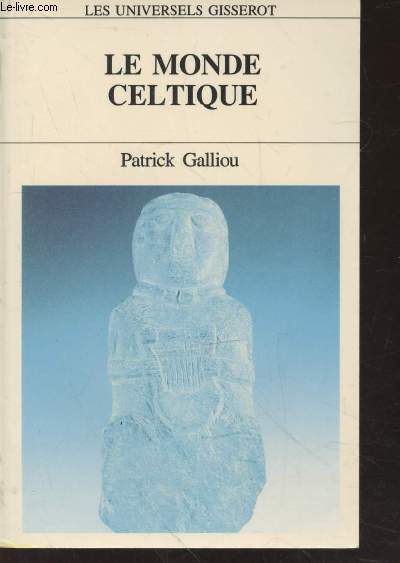 Le monde celtique (Collection : 