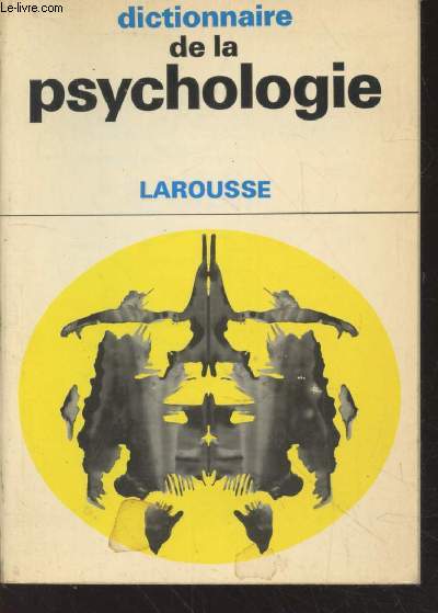 Dictionnaire de la psychologie (Collection : 