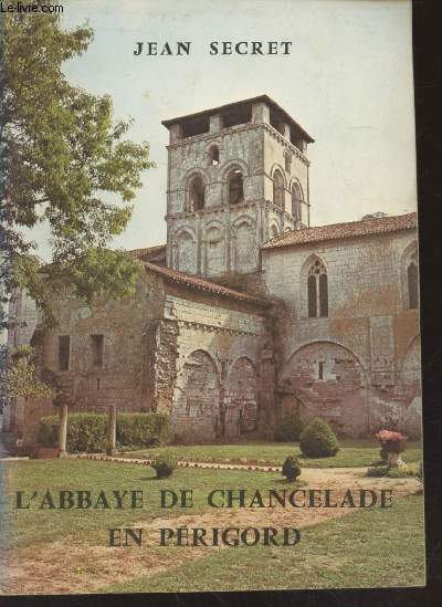 L'abbaye de Chancelade en Prigord