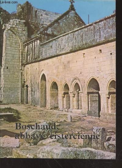 Boschaud : Abbaye cistercienne (Collection : 
