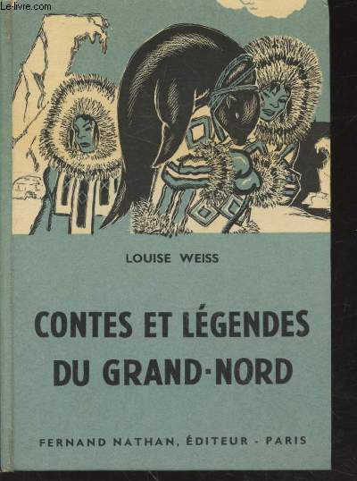 Contes et Lgendes du Grand-Nord (Collection : 