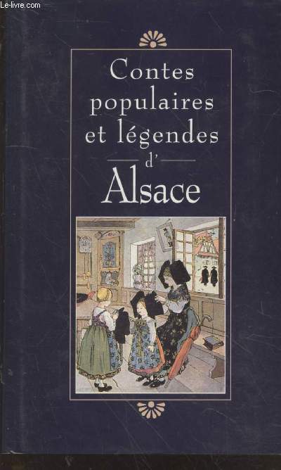 Contes populaireset lgendes d'Alsace