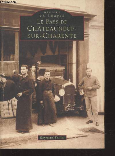 Le Pays de Chteauneuf-sur-Charente